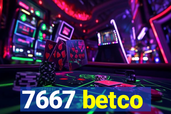 7667 betco